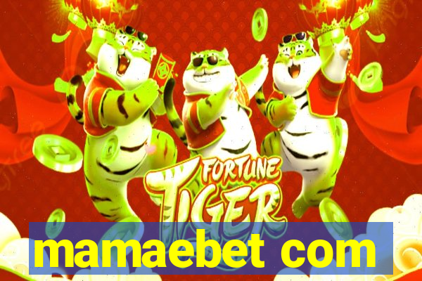 mamaebet com